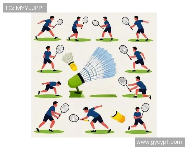 羽毛球比赛技术动作深度解析与高效训练方法指导 羽毛球比赛技术动作深度解析与高效训练方法指导